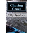 thumbnail image 1 of Chasing Grace (Paperback) by Lily Durkee, 1 of 1