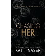 Dark Love Chasing Her, Book 3, Paperback