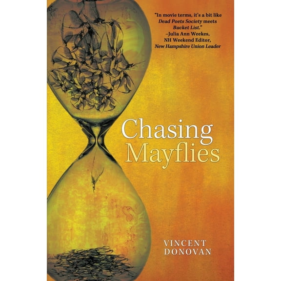 Chasing Mayflies, (Paperback)