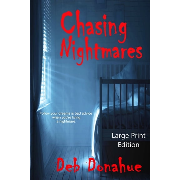 Chasing Nightmares: Large Print Edition (Paperback)