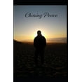 thumbnail image 1 of Chasing Peace Paperback 1673771912 9781673771916 Brian A Wells, Brian A Wells, 1 of 1