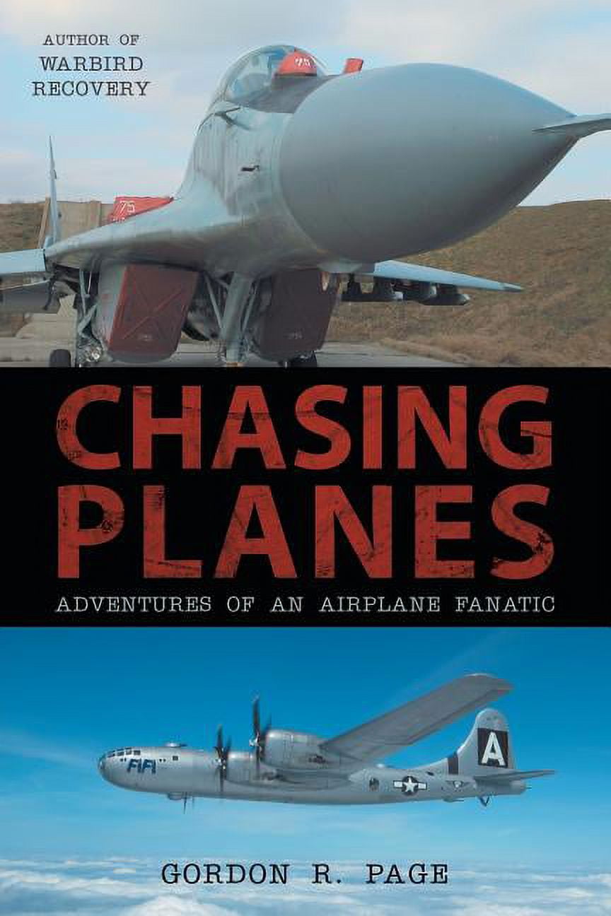 Chasing Planes : Adventures of an Airplane Fanatic - Walmart.com