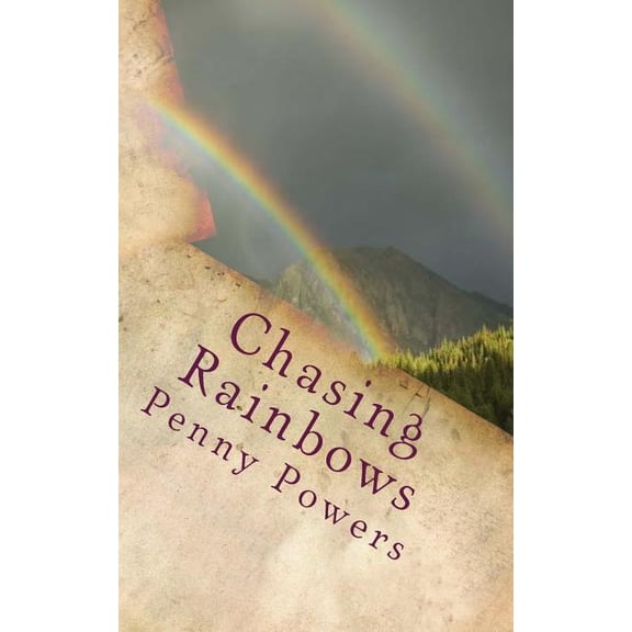 Chasing Rainbows