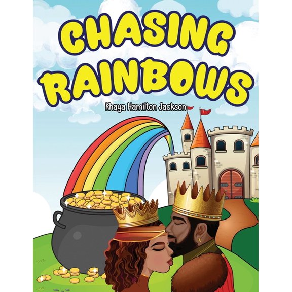Chasing Rainbows (Paperback)