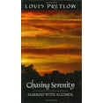 thumbnail image 1 of Pre-Owned Chasing Serenity: Married with Alcohol (Hardcover) 1432708708 9781432708702, 1 of 1