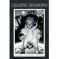 thumbnail image 1 of Chasing Shadows, (Paperback), 1 of 1