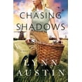 thumbnail image 1 of Chasing Shadows by Lynn Austin Paperback,Romance, Literature & Fiction,English, 1 of 1