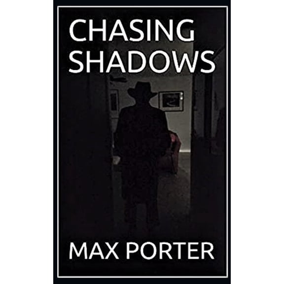 Chasing Shadows (Paperback)