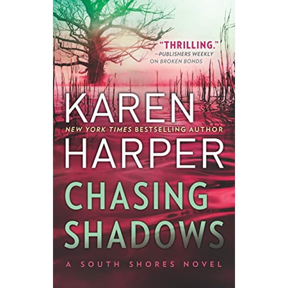 Pre-Owned Chasing Shadows (Mass Market Paperback) 0778319520 9780778319528