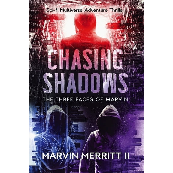 Chasing Shadows : The Three Faces of Marvin (Paperback)