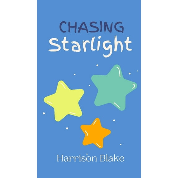 Chasing Starlight, (Hardcover)