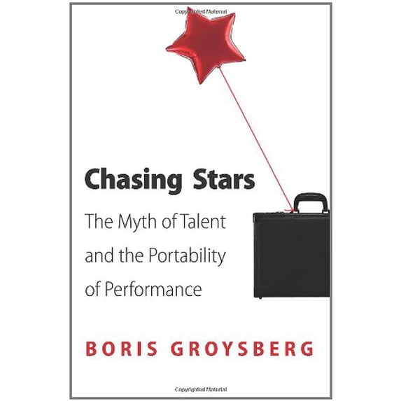 Pre-Owned Chasing Stars : The Myth of Talent and the Portability of Performance (Hardcover) 9780691127200
