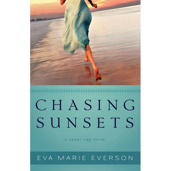 Chasing Sunsets: A Cedar Key Novel (Paperback)