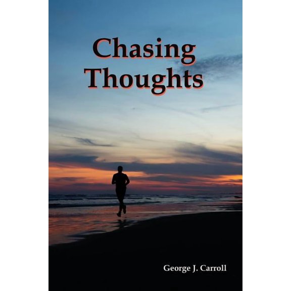 Chasing Thoughts, (Paperback)
