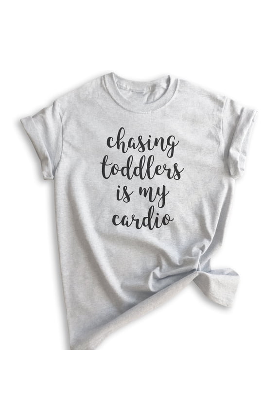 Chasing Toddlers Is My Cardio Shirt, Unisex Women's Shirt, New Mom Mama Workout Yoga Mom, Toddler Mom Shirt, Heather Ash, X-Small