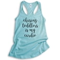 thumbnail image 1 of Chasing Toddlers Is My Cardio Tank Top, Ladies Racerback Tank, New Mom Mama Workout Yoga Toddler Mom Tank, Cancun, X-Small, 1 of 3