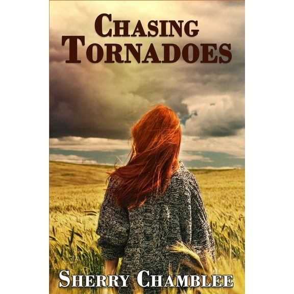 Chasing Tornadoes (Paperback)
