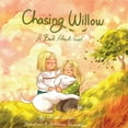 thumbnail image 1 of Chasing Willow, (Paperback), 1 of 1