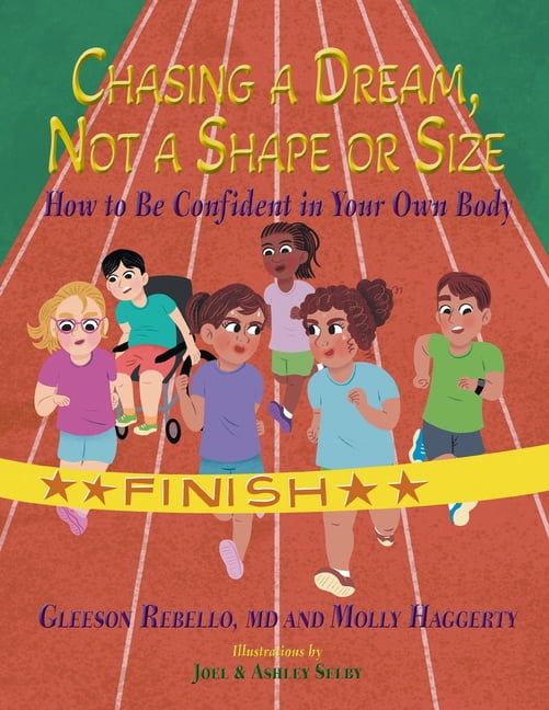 Shape Chasing Chasing a Dream, Not a Shape or Size: How to Be Confident in Your Own ...