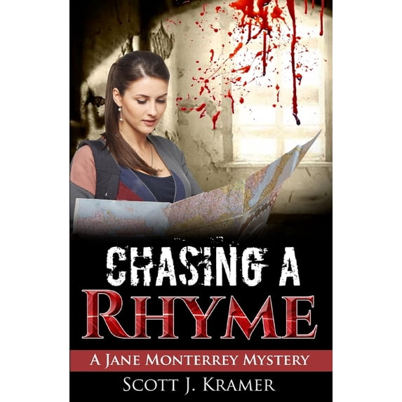 Chasing a Rhyme: A Jane Monterrey Mystery