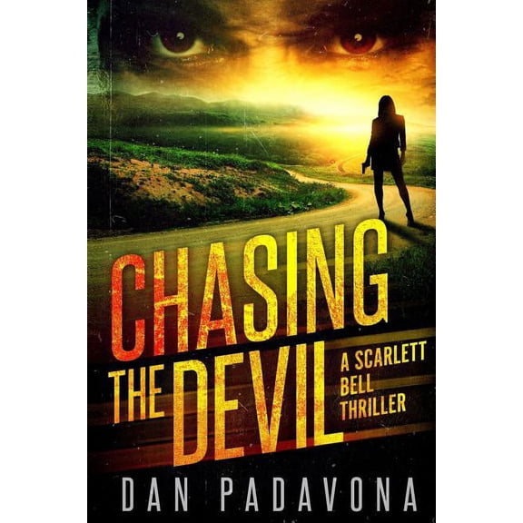 Pre-Owned Chasing the Devil: A Gripping Serial Killer Thriller (Paperback) 1092397531 9781092397537