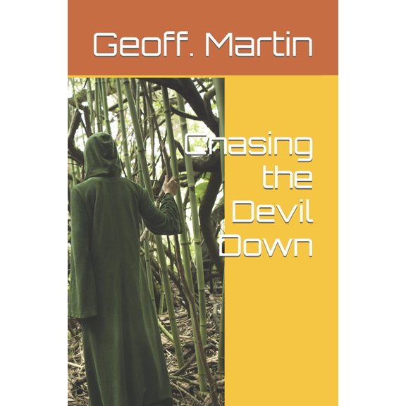 Chasing the Devil Down (Paperback)