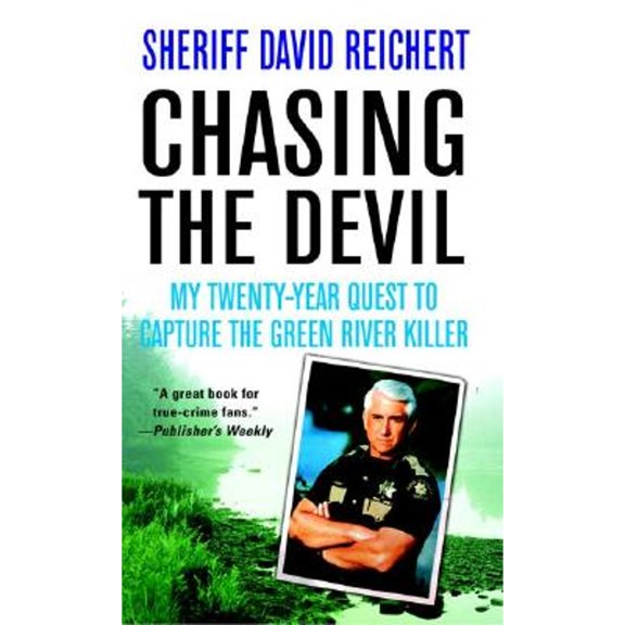 Pre-Owned Chasing the Devil: My Twenty-Year Quest to Capture the Green River Killer (Unknown) 0312938195 9780312938192