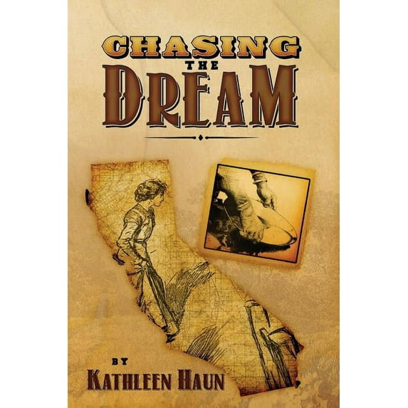 Chasing the Dream Paperback Kathleen Haun