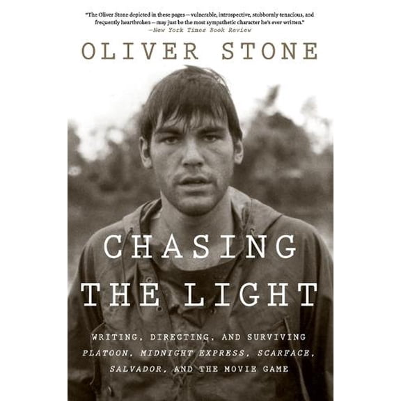 Pre-Owned Chasing the Light: Writing, Directing, and Surviving Platoon, Midnight Express, Scarface, Salvador, and the Movie Game (Paperback) 0358522501 9780358522508