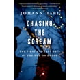 thumbnail image 1 of Chasing the Scream: The First and Last Days of the War on Drugs, (Hardcover), 1 of 2