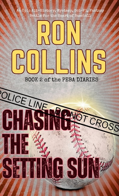 Chasing the Setting Sun, (Hardcover)