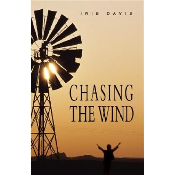 Chasing the Wind (Hardcover)