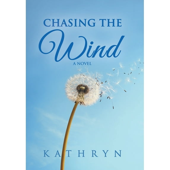 Chasing the Wind (Hardcover)
