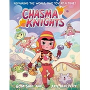 Chasma Knights (Hardcover) by Boya Sun, Kate Reed Petty