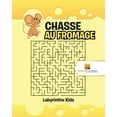 thumbnail image 1 of Chasse Au Fromage: Labyrinthe Kids, (Paperback), 1 of 1