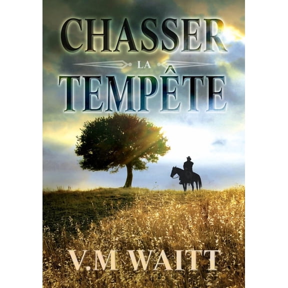 Chasser La Tempete, (Paperback)