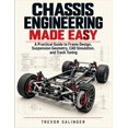 Chassis Engineering Made Easy: A Practical Guide to Frame Design ...