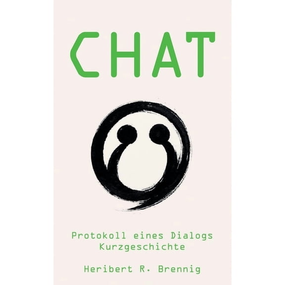Chat: Protokoll eines Dialogs, (Paperback)