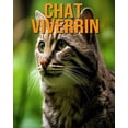 thumbnail image 1 of Chat Viverrin: Le Guide Essentiel ConsacrÃ© Ã  Cet Animal Extraordinaire avec des Photos Ãtonnantes, (Paperback), 1 of 1