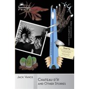 Chateau dIf and Other Stories Paperback by Jack Vance