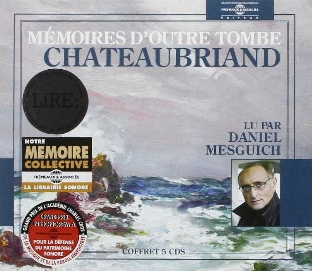 Chateaubriand / Mesguich,Daniel - Memoires D'Outre Tombe - Music & Performance - CD