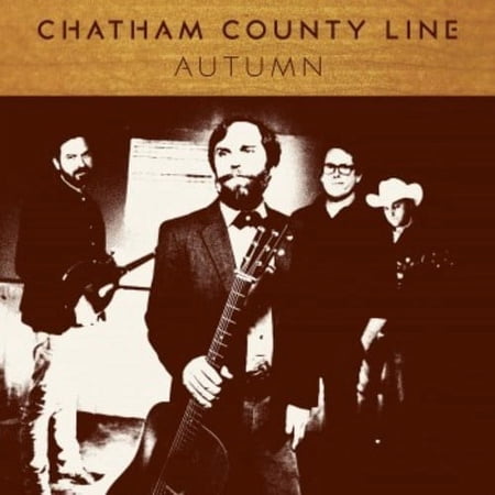 Chatham County Line - Autumn - Country - CD