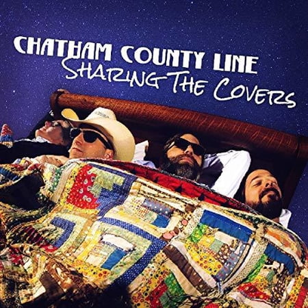 Chatham County Line - Sharing the Covers - Country - CD