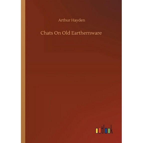 Chats On Old Earthernware (Paperback)