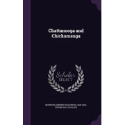 Chattanooga and Chickamauga Hardcover