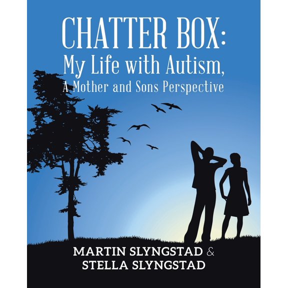 Chatter Box: My Life with Autism, A Mother and Sons Perspective, (Paperback)