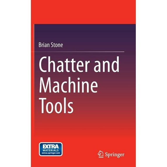 Chatter and Machine Tools, (Hardcover)