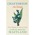 thumbnail image 1 of Chatterton - An Essay : With a Biography by Augustus Jessopp (Paperback), 1 of 1