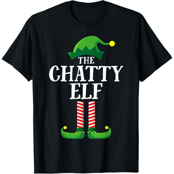 Chatty Elf Matching Family Group Christmas Party Funny Elf T-Shirt