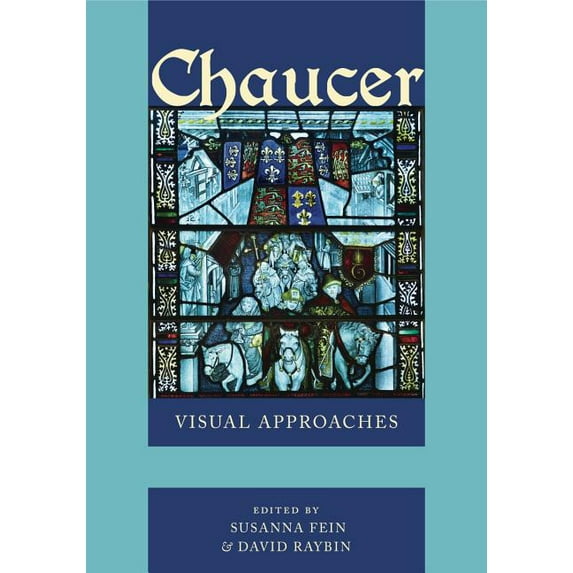 Chaucer: Visual Approaches, (Hardcover)